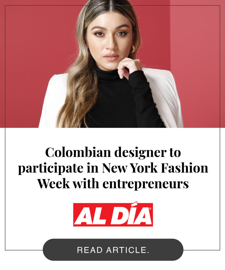 Al día: "Colombian designer to participate in New York Fashion Week with entrepreneurs"